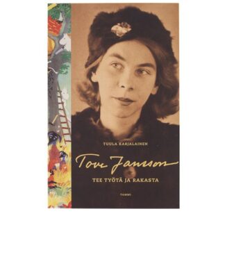 Tove Jansson – Tee työtä ja rakasta (Finnish) (5018016)